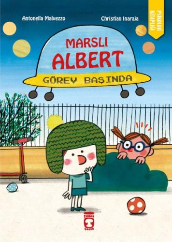 Marslı Albert Görev Başında | Kitap Ambarı