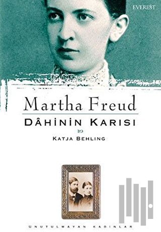 Martha Freud Dahinin Karısı | Kitap Ambarı