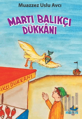 Martı Balıkçı Dükkanı | Kitap Ambarı