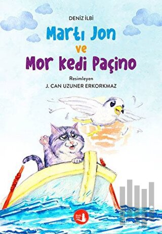 Martı Jon ve Mor Kedi Paçino | Kitap Ambarı