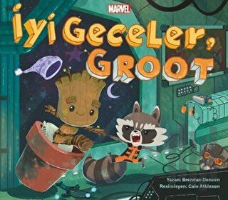 Marvel - İyi Geceler, Groot | Kitap Ambarı