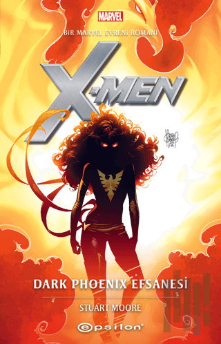 Marvel: X-Men: Dark Phoenix Efsanesi | Kitap Ambarı