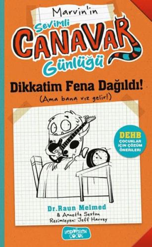 Marvin'nin Sevimli Canavar Günlüğü - Dikkatim Fena Dağıldı! | Kitap Am