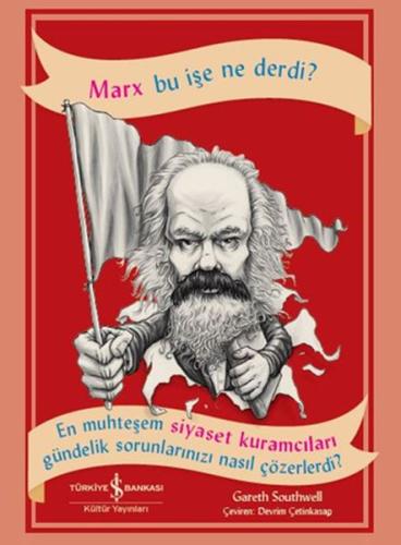 Marx Bu İşe Ne Derdi? | Kitap Ambarı