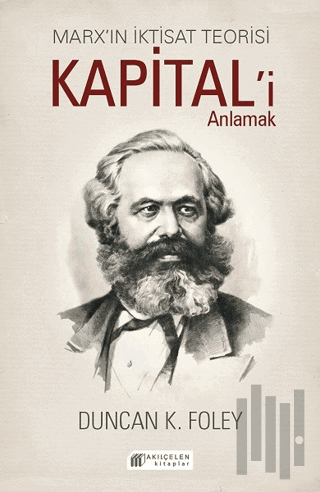 Marx’ın İktisat Teorisi - Kapital’i Anlamak | Kitap Ambarı