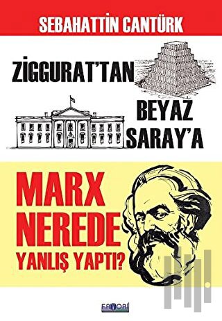 Marx Nerede Yanlış Yaptı? | Kitap Ambarı