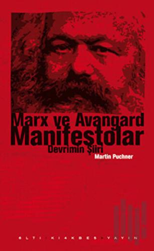 Marx ve Avangard Manifestolar (Ciltli) | Kitap Ambarı