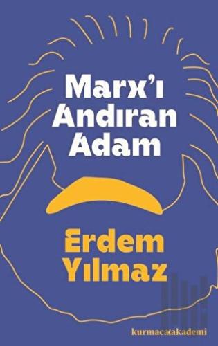 Marx'ı Andıran Adam | Kitap Ambarı