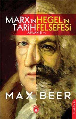 Marx In Tarih Anlayışı Ve Hegel İn Felsefesi | Kitap Ambarı