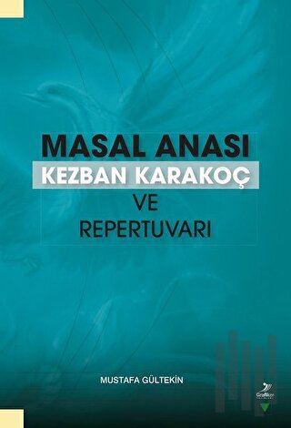 Masal Anası Kezban Karakoç ve Repertuvarı | Kitap Ambarı