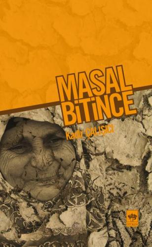 Masal Bitince | Kitap Ambarı