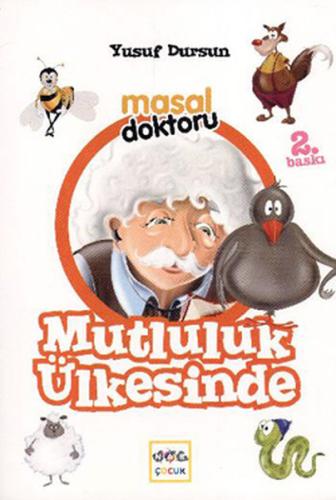 Masal Doktoru - Mutluluk Ülkesinde | Kitap Ambarı