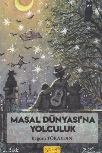 Masal Dünyası`na Yolculuk | Kitap Ambarı