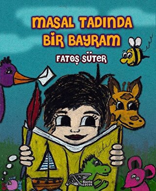 Masal Tadında Bir Bayram | Kitap Ambarı