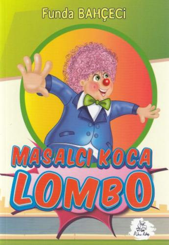 Masalcı Koca Lombo | Kitap Ambarı