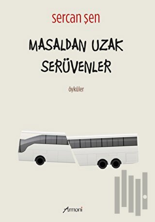 Masaldan Uzak Serüvenler | Kitap Ambarı