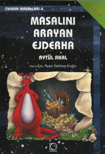 Masalını Arayan Ejderha Orman Masalları-4 | Kitap Ambarı