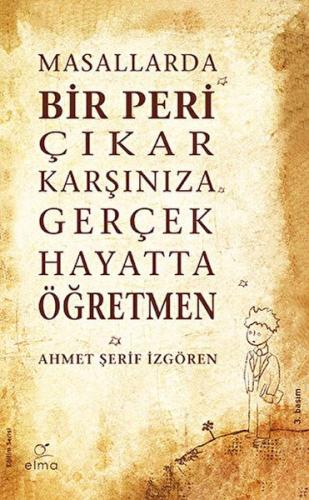 Masallarda Bir Peri Çıkar Karşınıza Gerçek Hayatta Öğretmen | Kitap Am