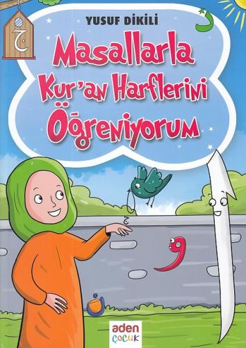 Masallarla Kur'an Harflerini Öğreniyorum | Kitap Ambarı