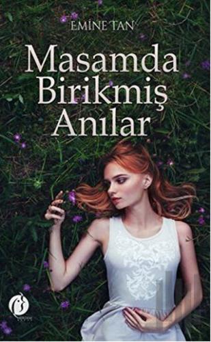 Masamda Birikmiş Anılar | Kitap Ambarı