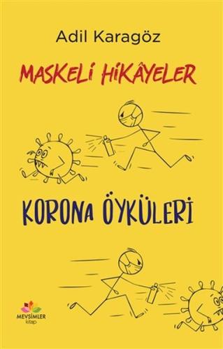 Maskeli Hikayeler - Korona Öyküleri | Kitap Ambarı