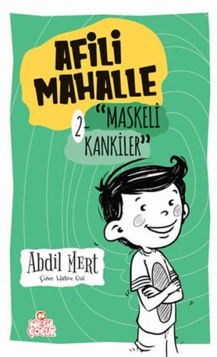 Maskeli Kankiler - Afili Mahalle 2 (Ciltli) | Kitap Ambarı