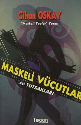 Maskeli Vücutlar ve Tutsakları | Kitap Ambarı