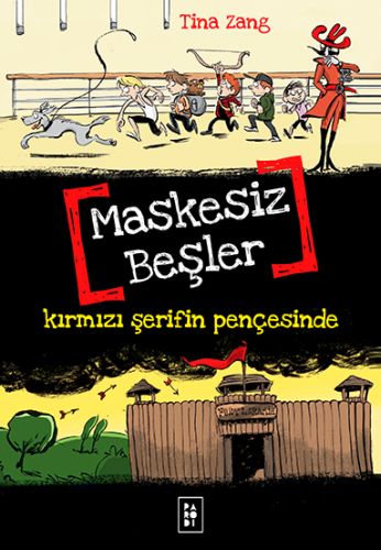 Maskesiz Beşler Serisi 2 : Kırmızı Şerifin Pençesinde | Kitap Ambarı