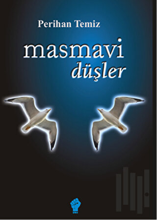 Masmavi Düşler | Kitap Ambarı