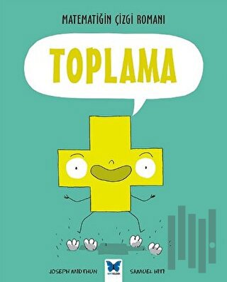 Matematiğin Çizgi Romanı : Toplama | Kitap Ambarı