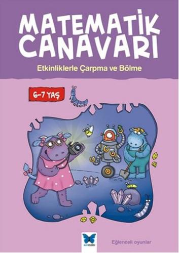 Matematik Canavarı - Etkinliklerle Çarpma ve Bölme 6-7 yaş | Kitap Amb