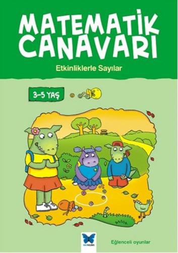 Matematik Canavarı - Etkinliklerle Sayılar 3-5 Yaş | Kitap Ambarı