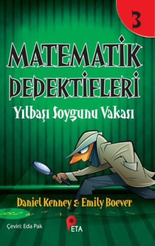 Matematik Dedektifleri 3 : Yılbaşı Soygunu Vakası | Kitap Ambarı