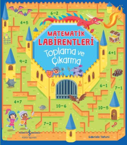 Matematik Labirentleri Toplama Ve Çıkarma | Kitap Ambarı