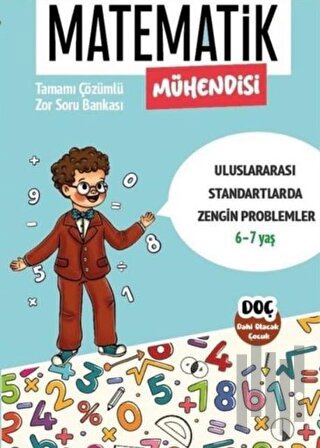 Matematik Mühendisi 6 - 7 Yaş - Tamamı Çözümlü Zor Soru Bankası | Kita