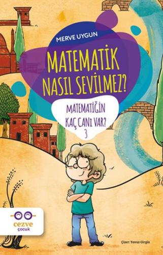 Matematik Nasıl Sevilmez? - Matematiğin Kaç Canı Var? 3 | Kitap Ambarı