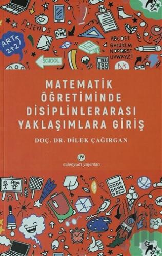 Matematik Öğretiminde Disiplinlerarası Yaklaşımlara Giriş | Kitap Amba