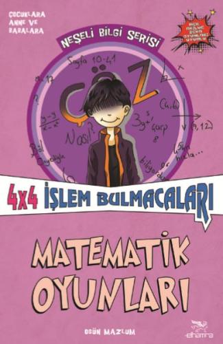 Matematik Oyunları 4x4 İşlem Bulmacaları - Neşeli Bilgi Serisi - 5 | K