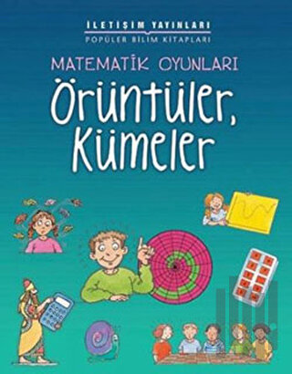 Matematik Oyunları - Örüntüler, Kümeler | Kitap Ambarı