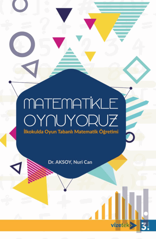 Matematikle Oynuyoruz - İlkokulda Oyun Tabanlı Matematik Öğretimi | Ki