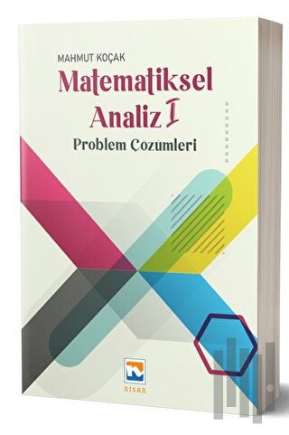 Matematiksel Analiz – I Problem Çözümleri | Kitap Ambarı