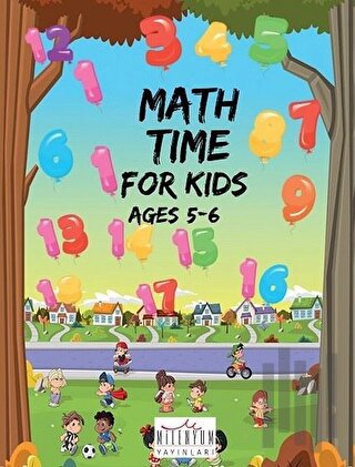 Math Time For Kids Ages 5 - 6 | Kitap Ambarı