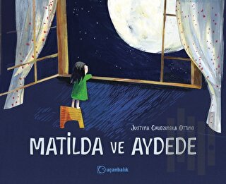 Matilda ve Aydede (Ciltli) | Kitap Ambarı