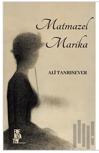 Matmazel Marika | Kitap Ambarı