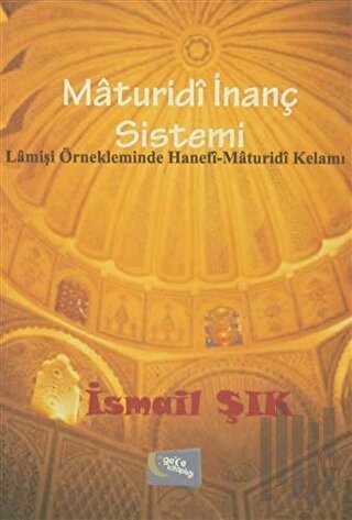 Maturidi İnanç Sistemi | Kitap Ambarı