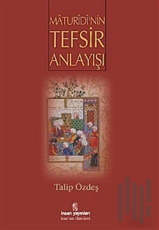 Maturidi’nin Tefsir Anlayışı | Kitap Ambarı