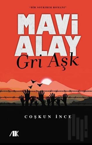 Mavi Alay - Gri Aşk | Kitap Ambarı