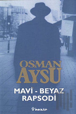 Mavi - Beyaz Rapsodi | Kitap Ambarı