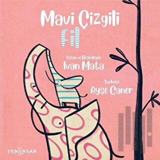 Mavi Çizgili Fil | Kitap Ambarı