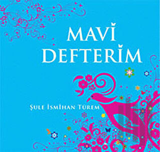 Mavi Defterim (Ciltli) | Kitap Ambarı